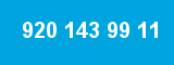 920 143 99 11
